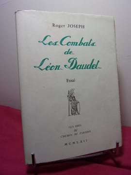 Les combats de Léon Daudet ( essai ). Roger Joseph