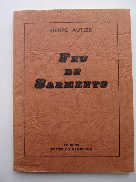  Feu de Sarments. Pierre Autize