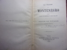 La France au Monténégro. Vialla de Sommières et Henri Delarue. 