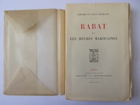 Rabat ou les heures Marocaines. Jérôme et Jean Tharaud