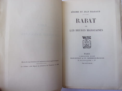 Rabat ou les heures Marocaines. Jérôme et Jean Tharaud