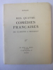 Mes quatre Comédies Françaises. Dussane