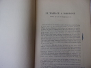 Édouard Cuq Professeur d'histoire du droit romain à l'Université de Paris  . Le mariage à Babylone d'après les lois de Hammourabi 