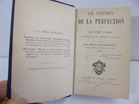 Le chemin de la perfection ou le curé d'Ars conduisant le chrétien au ciel. Dom. Germain Maillet-Guy