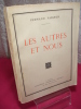 LES AUTRES ET NOUS. Fernand Vasseur

avec envoi
