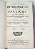 Claude Joseph de Ferriere. Nouvelle introduction à la pratique contenant l'explication des termes de pratique, de droit & de coutumes, avec les ...