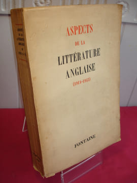 ASPECTS DE LA LITTÉRATURE ANGLAISE (1918-1945). Présentés par Kathleen Raine & Max-Pol Fouchet

bel envoi de M.P Fouchet
