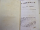 La liberté religieuse et la législation actuelle.. Edmond Dehault de Pressensé