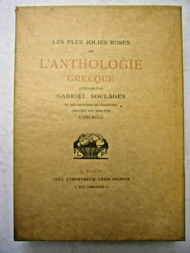 Les plus jolies roses de l'anthologie Grecques. Gabriel Soulages