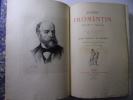 Eugène Fromentin, peintre et écrivain. Louis Gonse