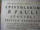 Epistolarum B. Pauli Apostoli Triplex expositio.. R. P Bernardino A Piconio