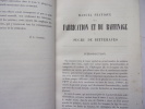 Manuel pratique de la fabrication et du raffinage du sucre de betterave. Dr L. Gautier.