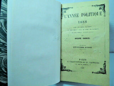 L'Année politique 1888 + documents, notes et pièces justificatives