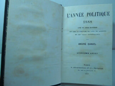 L'Année politique 1888 + documents, notes et pièces justificatives
