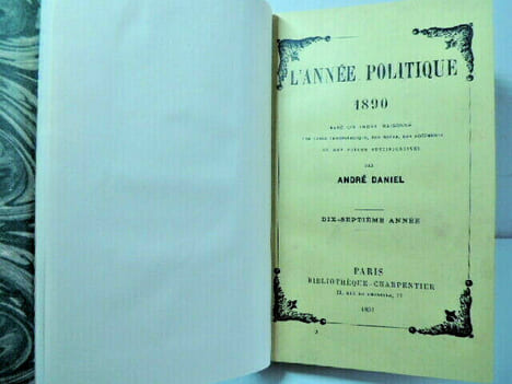 L'Année politique 1890 + documents, notes et pièces justificatives. André Daniel