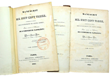 Manuscrit de mil huit cent treize contenant le récits des évènements de cette année, pour servir à l'histoire de l'Empereur Napoléon.. Baron de Fain.