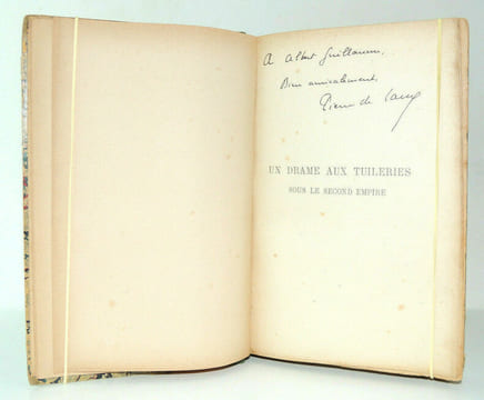 Un drame aux Tuileries sous le Second Empire . Pierre de Lano