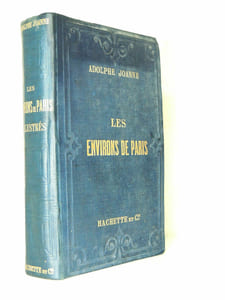 Les environs de Paris + carte