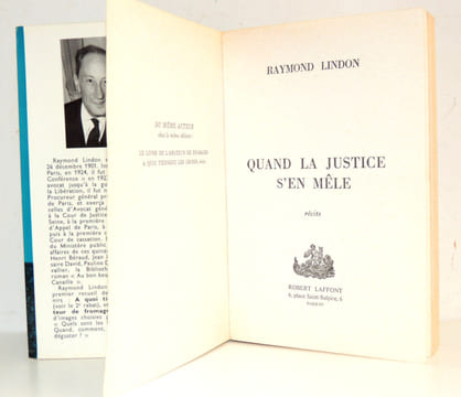 Quand la justice s'en mêle
. Raymond Lindon
