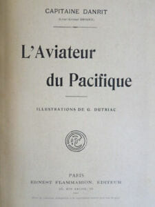 L'AVIATEUR DU PACIFIQUE. Capitaine Danrit