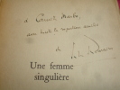 UNE FEMME SINGULIERE. Jules Romains, avec rare envoi autographe !