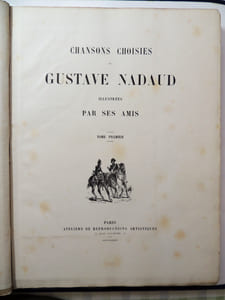 Chansons choisies de Gustave Nadaud, illustrées par ses amis