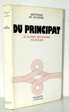 Du principat et autres réflexions politiques. Bertrand de Jouvenel
