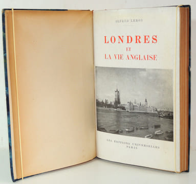 Londres et la vie Anglaise. Alfred Leroy