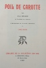Poil de carotte. Compositions et gravure originale de LOBEL-RICHE.. ( LOBEL-RICHE ) - RENARD Jules. 