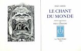 Le Chant du monde. Burins originaux (29) de Paul LEMAGNY.. ( LEMAGNY ) - GIONO Jean.