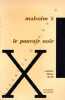 Le Pouvoir noir. Textes politiques réunis et présentés par George Breitman.Traduit de l’américain par Guillaume Carle. Préface de Claude Julien.. ...