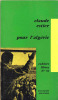 Pour l’Algérie.. ( François MASPERO ) - ( ALGÉRIE 1954 - 1962 ) - ESTIER Claude.