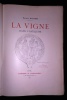 La Vigne dans l'antiquité. Précédé d'une introduction par M.-P. Viala.. ( OENOLOGIE - ŒNOLOGIE ) - BILLIARD Raymond.
