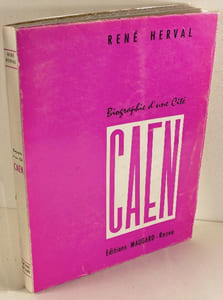 Biographie d'une Cité, Caen,