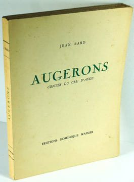Augerons,  Contes du Cru d'Auge,. Bard, Jean, Boullard, 