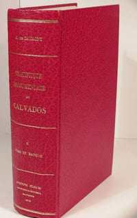 Statistique Monumentale du Calvados, arrondissement de Vire et de Bayeux,