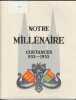 Notre Millénaire, Coutances, 933-1933,. Chauvet, Beuve, Grente, Herval, Birette, Rocher de Gérigné, Thézeloup,