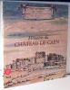 Mémoires du Château de Caen, ouvrage réalisé à l'occasion de l'exposition "Redécouvrir le Château de Caen. Mille ans de vie et d'architecture.". ...
