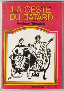 La Geste du Batard,