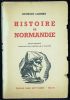 Histoire de Normandie,. Laisney, Georges,