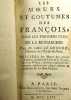 Les Moeurs et les Coutumes des François dans les premiers Temps de la Monarchie, précédés des Murs des anciens Germains, traduit du latin par ...