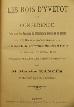 Les Rois d'Yvetot, Second Voyage d'Etudes, Maromme et son Industrie, Notice sur Bosville, Canton de Cany, Bosville à l'Epoque Révolutionnaire, ...