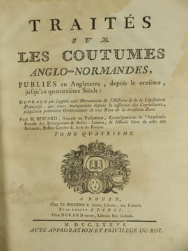 Traités sur les Coutumes Anglo-Normandes, publiées en Angleterre, depuis le XIe jusqu'au XIVe Siècle,. Houard, David,