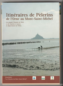 Itinéraires de Pèlerins de l'Orne au Mont-Saint-Michel, Les Grands Chemins de Paris, de Chartres et de Domfront,