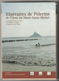 Itinéraires de Pèlerins de l'Orne au Mont-Saint-Michel, Les Grands Chemins de Paris, de Chartres et de Domfront,