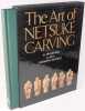 The Art of the Netsuke,. Bushell, Raymond, Masatoshi,