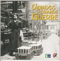 Le Calvados dans la Grande Guerre,