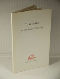 Trois Inédits de Jules Barbey d'Aurevilly,