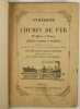 Itinéraire du Chemin de Fer de Paris à Rouen,Description, Historique et Touristique de toutes les Villes, Bourgs, Villages et Hameaux sur le Parcours ...