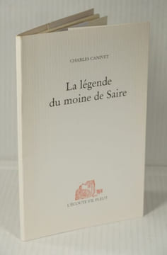 La Légende du Moine de Saire,. Canivet, Charles,